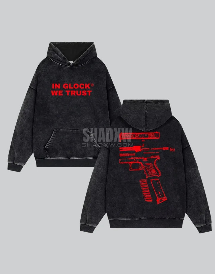 In Glock We Trust Hoodie