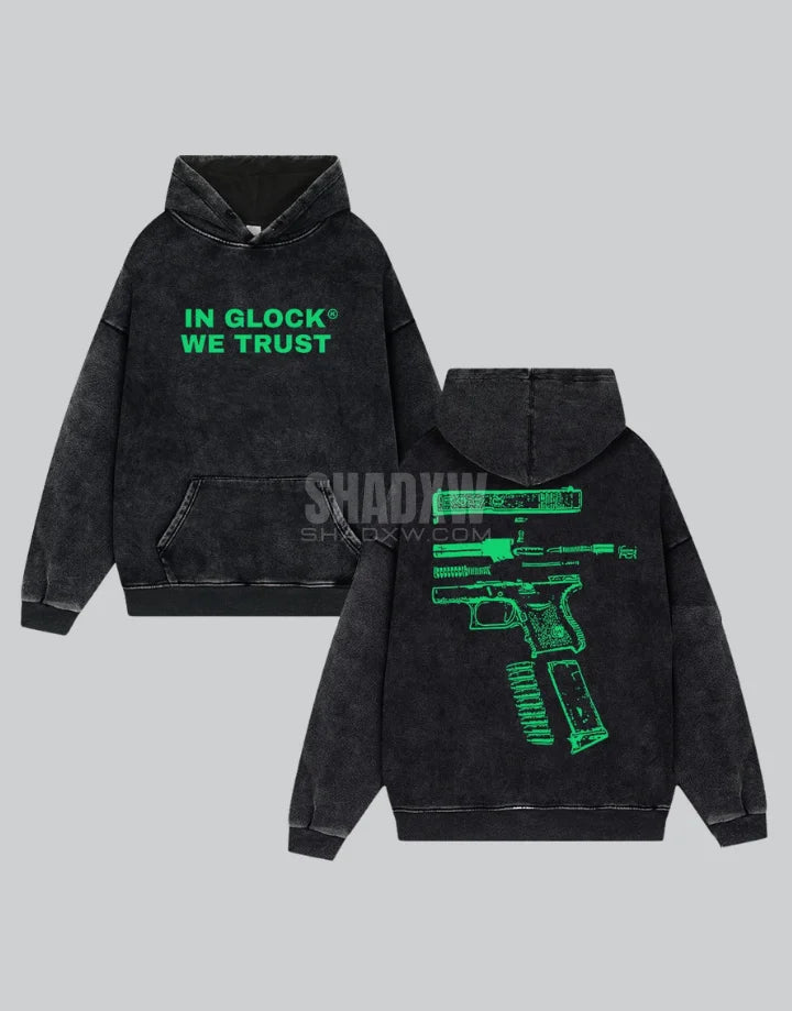 In Glock We Trust Hoodie